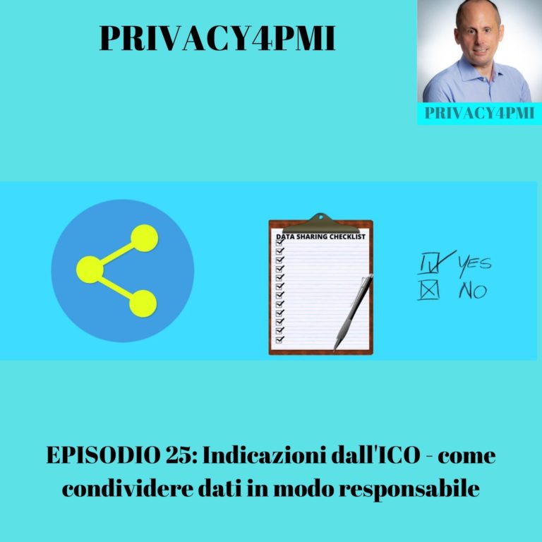 Condivisione dei dati e ICO: condividere dati in modo legale seguendo le indicazioni del Garante inglese. Come fare? Lo chiarisce Edoardo Facchini, consulente privacy, in questo episodio 25 del suo podcast Privacy4PMI