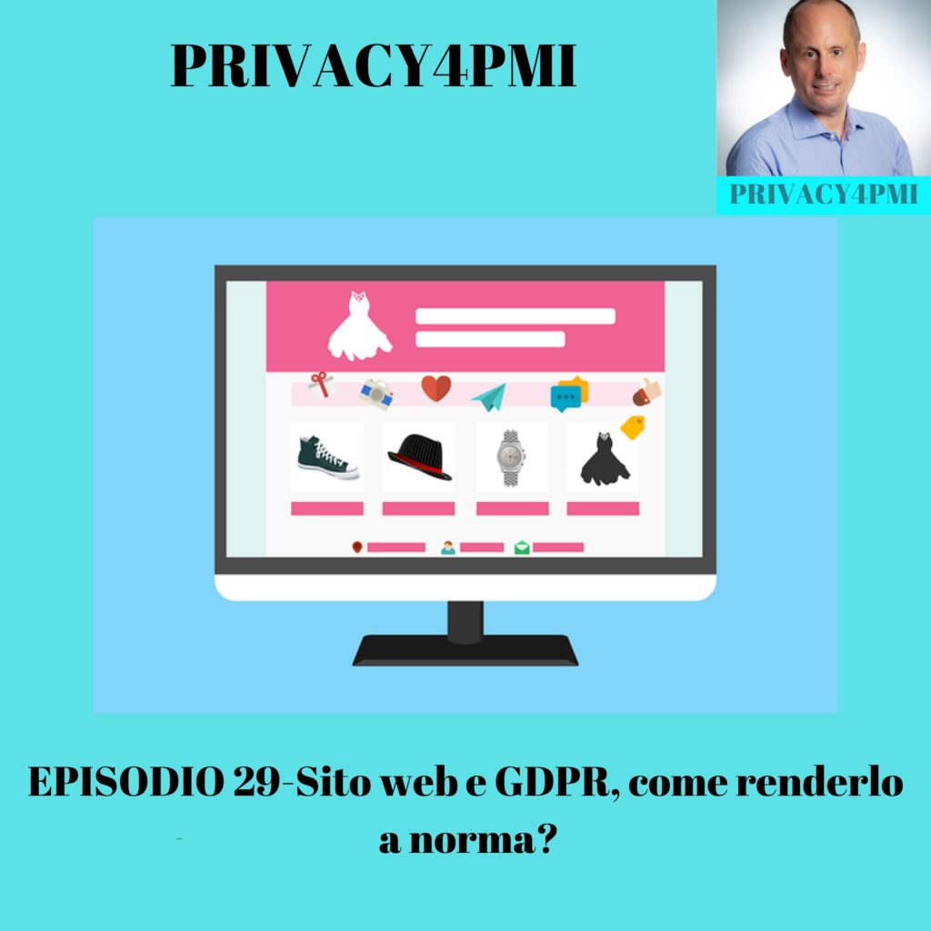 Sito web e GDPR - come metterlo a norma? Indicazioni utili in questo episodio di Privacy4PMI, podcast di Edoardo Facchini https://www.spreaker.com/user/11431935/episodio-29-sito-web-e-gdpr-come-renderl